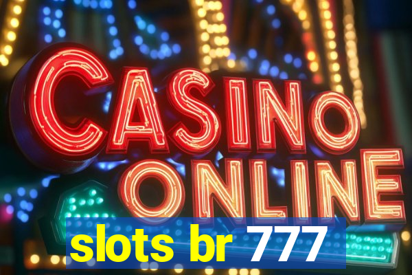 slots br 777